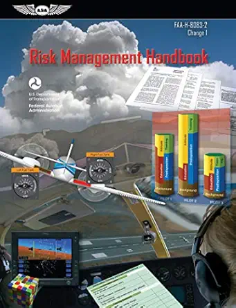 risk management handbook 2016th edition federal aviation administration /aviation supplies academics