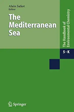 the mediterranean sea 1st edition alain saliot 3642064027