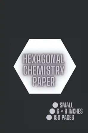 hexagonal chemistry paper 1st edition kafundisha books 979-8826772270