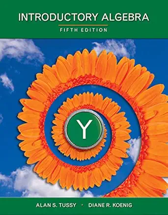 introductory algebra 5th edition alan s tussy ,diane koenig 1285429575, 978-1285429571
