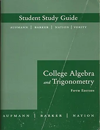 college algebra and trigonometry signed edition richard n aufmann 0618386823, 978-0618386826