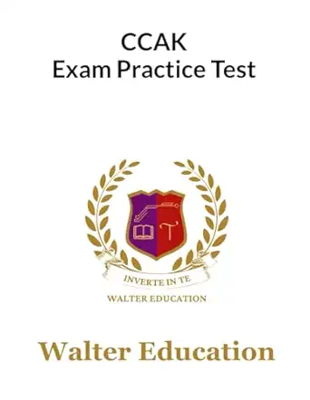 ccak exam practice test trend focused 2023 trend focused data bank full explanation 1st edition walter