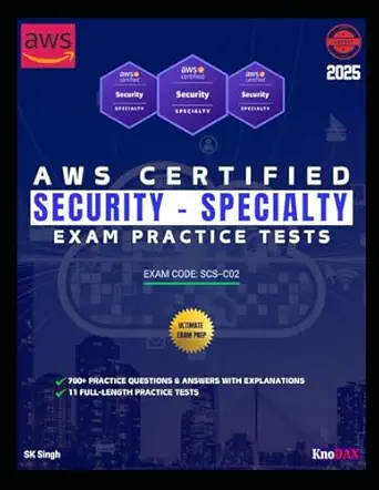 aws certified security specialty exam practice tests 1st edition sk singh 979-8858074205