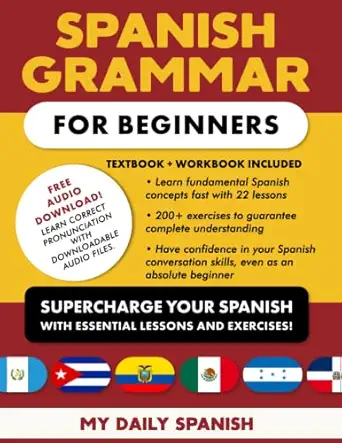 spanish grammar for beginners textbook + workbook included supercharge your spanish with essential lessons