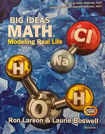 big ideas math modeling real life grade 5 volume 1 common core model of water molecule h20 model of sodium