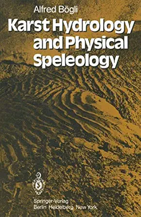 karst hydrology and physical speleology 1st edition a bogli ,j c schmid 3642676715, 978-3642676710