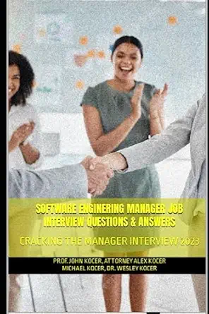 software enginering manager job interview questions and answers cracking the manager interview 2023 1st