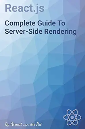 react js complete guide to server side rendering 1st edition gerard van der put b088jfd6kz, 979-8645313692