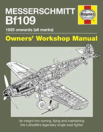messerschmitt bf109 1935 onwards new edition paul blackah ,malcolm lowe 0857338609, 978-0857338600