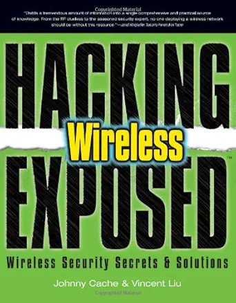 hacking exposed wireless wireless security secrets andamp solutions 1st edition johnny cache ,vincent liu