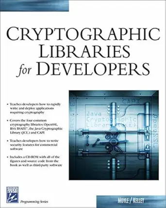 cryptographic libraries for developers 1st edition ed moyle ,diana kelley 1584504099, 978-1584504092