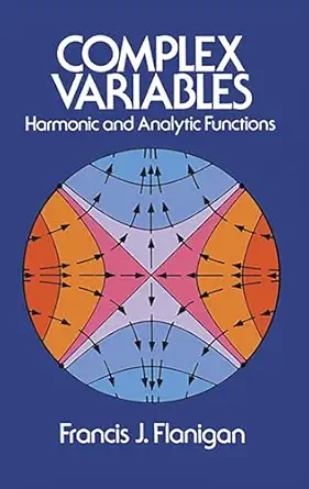 complex variables new edition francis j flanigan 0486613887, 978-0486613888