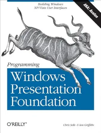 programming windows presentation foundation 1st edition chris sells ,ian griffiths 0596101139, 978-0596101138