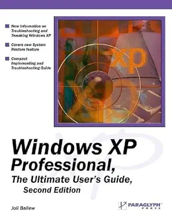 windows xp professional the ultimate users guide 2nd edition joli ballew b008slmfaq