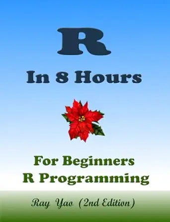 r programming for beginners quick start guide r language crash course tutorial 1st edition ray yao ,flask r