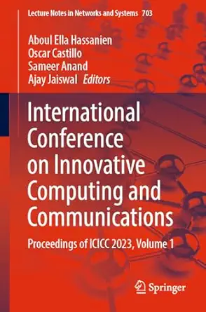 international conference on innovative computing and communications proceedings of icicc 2023 volume 1 1st