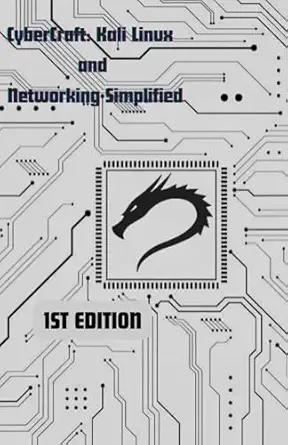 cybercraft kali linux and networking simplified 1st edition mani zaildar 979-8869917751