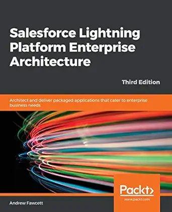 salesforce lightning platform enterprise architecture architect and deliver packaged applications that cater