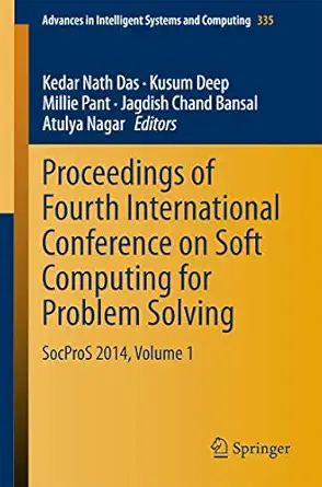 proceedings of fourth international conference on soft computing for problem solving socpros 2014 volume 1