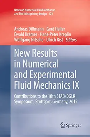 new results in numerical and experimental fluid mechanics ix contributions to the 18th stab/dglr symposium