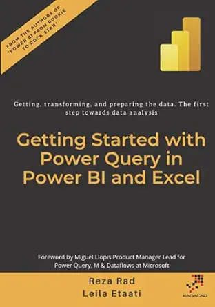 getting started with power query in power bi and excel getting transforming and preparing the data the first