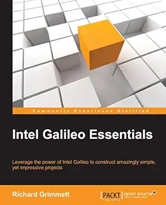 intel galileo essentials 1st edition richard grimmett 178439890x, 978-1784398903