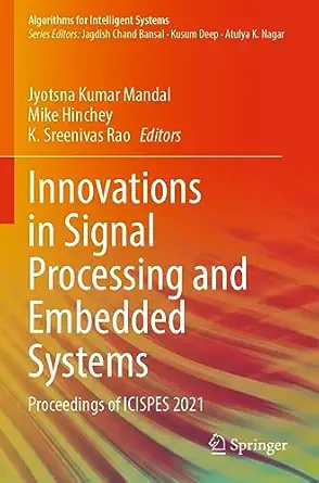 innovations in signal processing and embedded systems proceedings of icispes 2021 1st edition jyotsna kumar