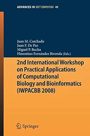 2nd international workshop on practical applications of computational biology and bioinformatics 2009th