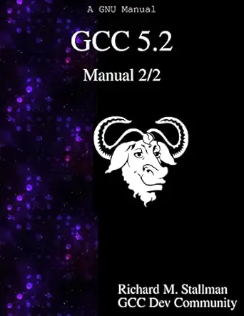 gcc 5 2 manual 2/2 1st edition richard m stallman ,gcc development community 9888381105, 978-9888381104