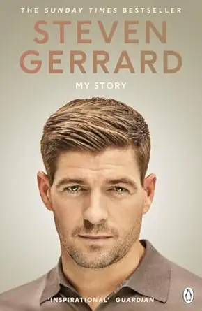 my story 1st edition steven gerrard 1405924411, 978-1405924412