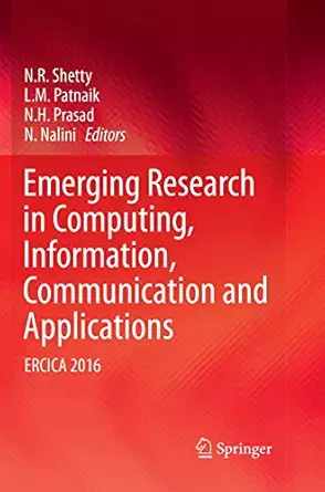 emerging research in computing information communication and applications ercica 2016 1st edition n r shetty