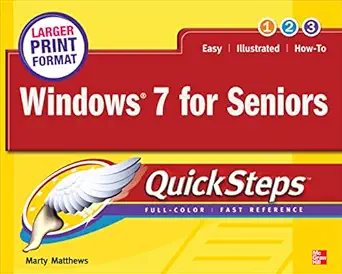 windows 7 for seniors quicksteps 1st edition marty matthews 007176805x, 978-0071768054