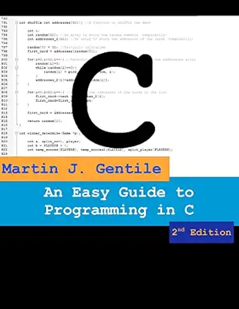 an easy guide to programming in c second edition 2nd edition martin j gentile 1475063350, 978-1475063356