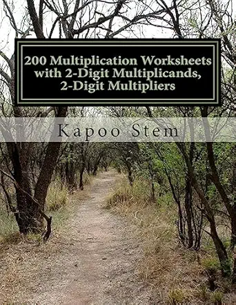200 multiplication worksheets with 2 digit multiplicands 2 digit multipliers math practice workbook 1st