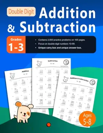 double digit addition and subtraction for grades 1 3 math workbook for ages 5 8 1st edition stephanie gunter