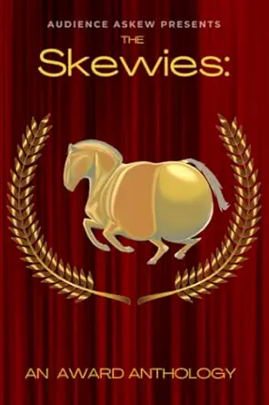 the skewies an award anthology  michael david ,b s roberts 979-8396630307