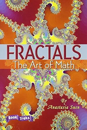 book treks level six fractals the art of math single 2004c 1st edition celebration press 0765232707,