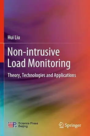 non intrusive load monitoring theory technologies and applications 1st edition hui liu 9811518629,
