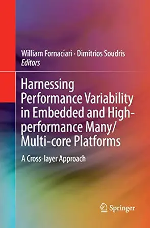 harnessing performance variability in embedded and high performance many/multi core platforms a cross layer