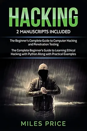 hacking 2 books in 1 bargain the complete beginners guide to learning ethical hacking with python along with