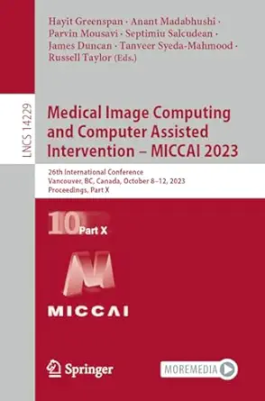 medical image computing and computer assisted intervention miccai 2023 26th international conference