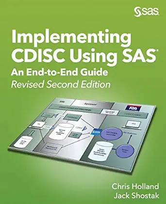 implementing cdisc using sas an end to end guide revised second edition 2nd revised edition chris holland