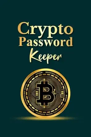 crypto password keeper protect your coins and tokens with strong passwords 1st edition m9 design b0cdf66hx6
