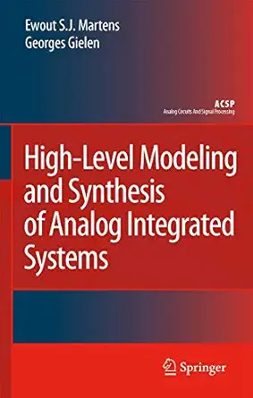 high level modeling and synthesis of analog integrated systems 1st edition ewout s j martens ,georges gielen