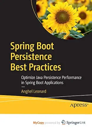 spring boot persistence best practices optimize java persistence performance in spring boot applications 1st