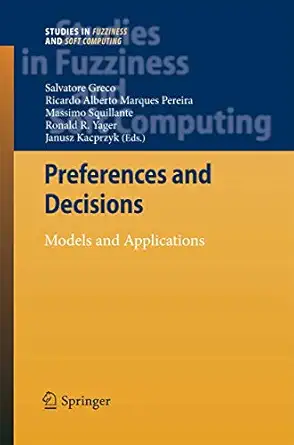preferences and decisions models and applications 2010th edition salvatore greco ,ricardo alberto marques