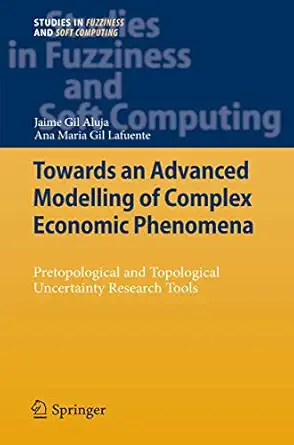 towards an advanced modelling of complex economic phenomena pretopological and topological uncertainty