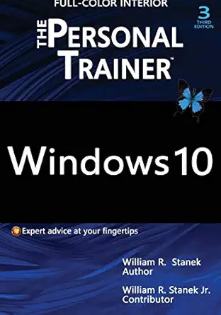 windows 10 the personal trainer your personalized guide to windows 10 3rd premium full-color edition stanek