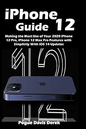 iphone 12 guide 1st edition pogue davis derek 195463451x, 978-1954634510