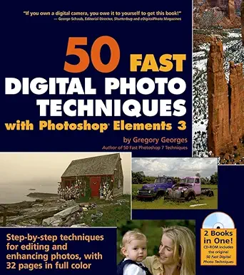 50 fast digital photo techniques with photoshop elements 3 1st edition gregory georges 0764572121,